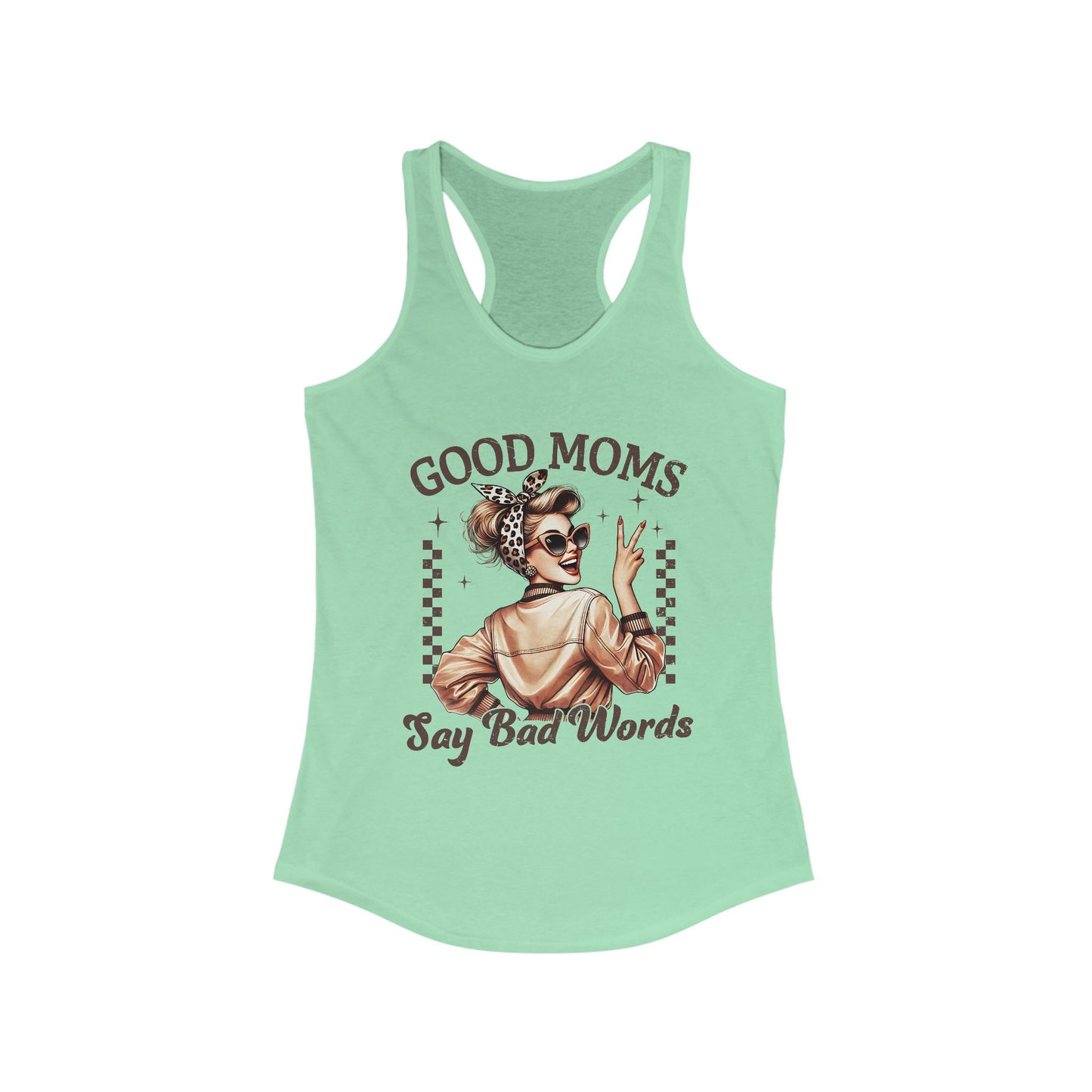 Racerback Tank Top - Good Moms Say Bad Words