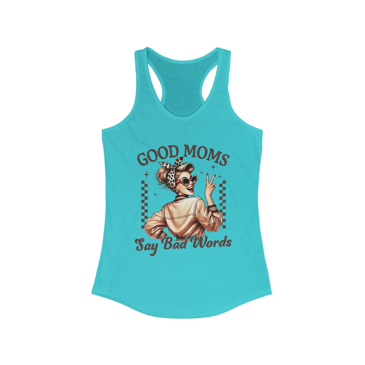 Racerback Tank Top - Good Moms Say Bad Words