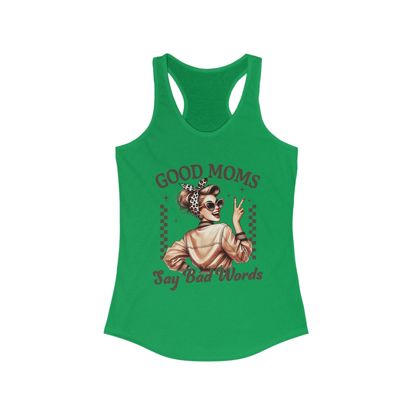 Racerback Tank Top - Good Moms Say Bad Words