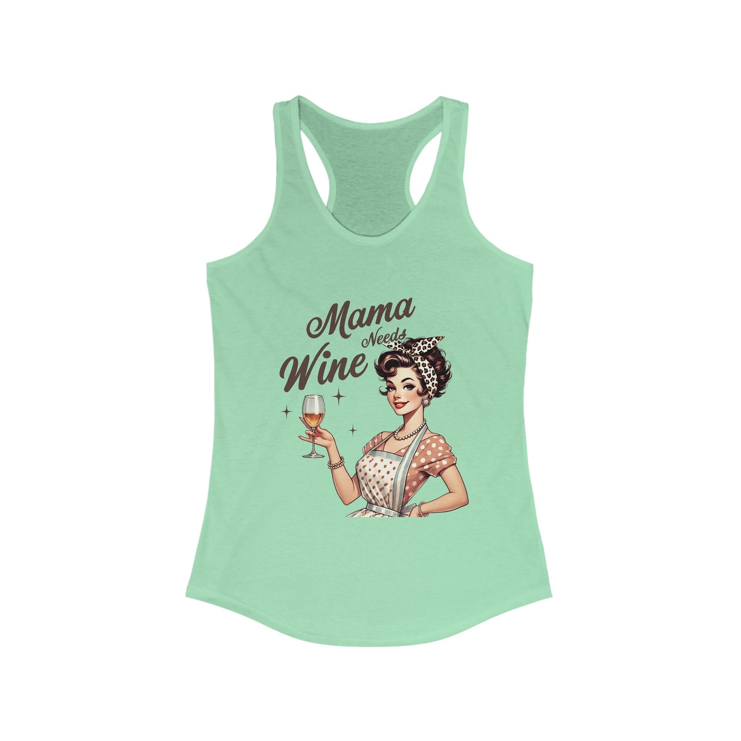 Tank Top Mama Needs Wine Racerback