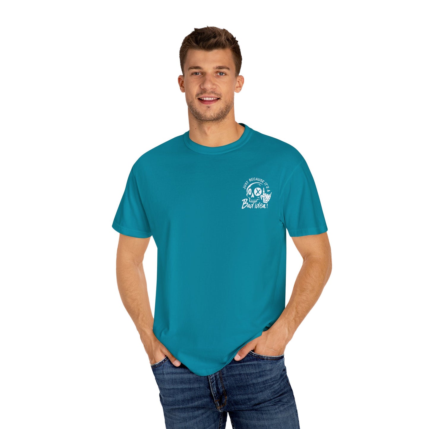 T-Shirt Bad Idea, Good Time Unisex Garment-Dyed