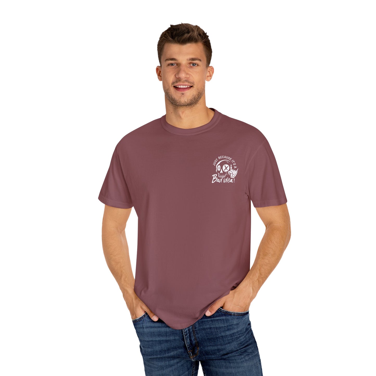 T-Shirt Bad Idea, Good Time Unisex Garment-Dyed