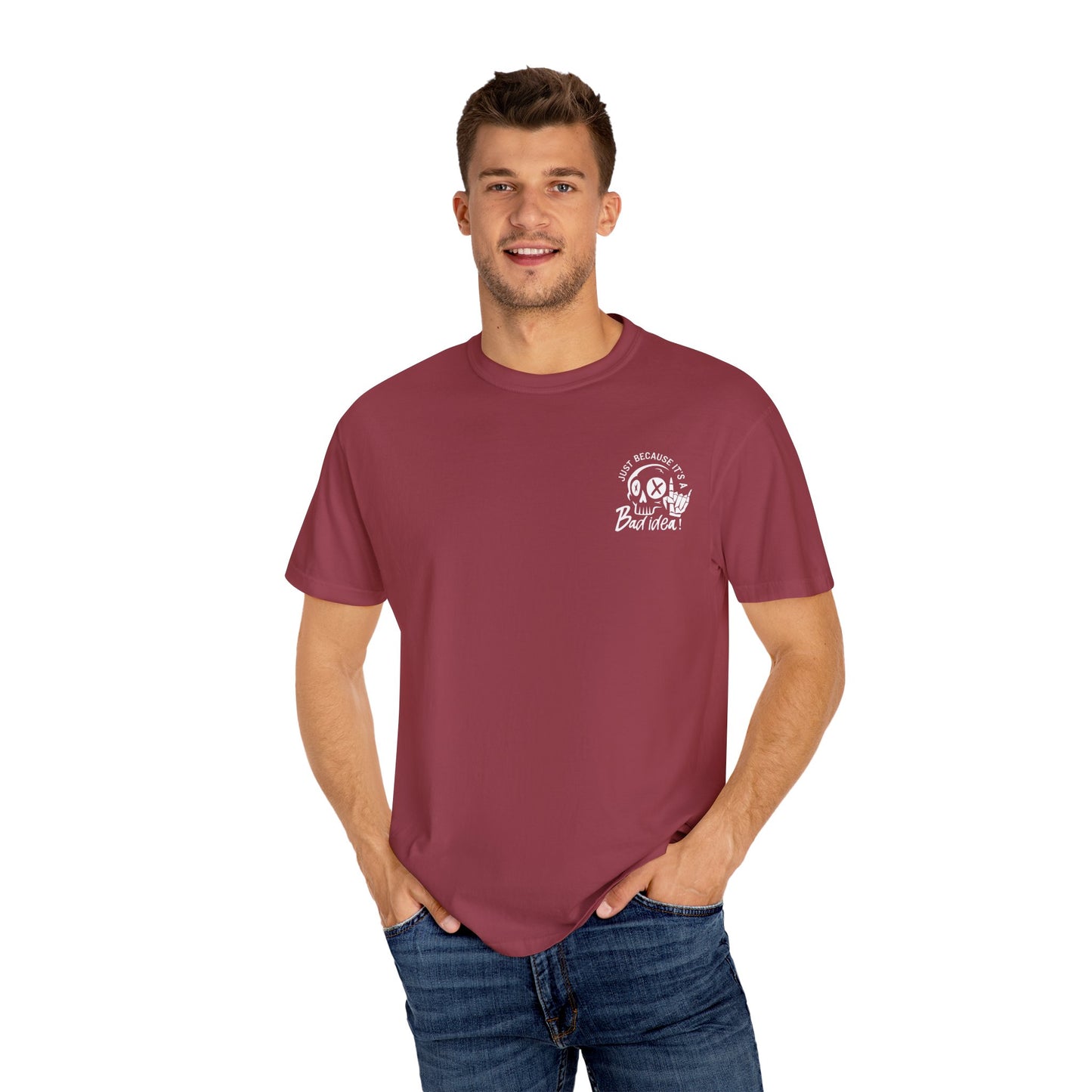 T-Shirt Bad Idea, Good Time Unisex Garment-Dyed