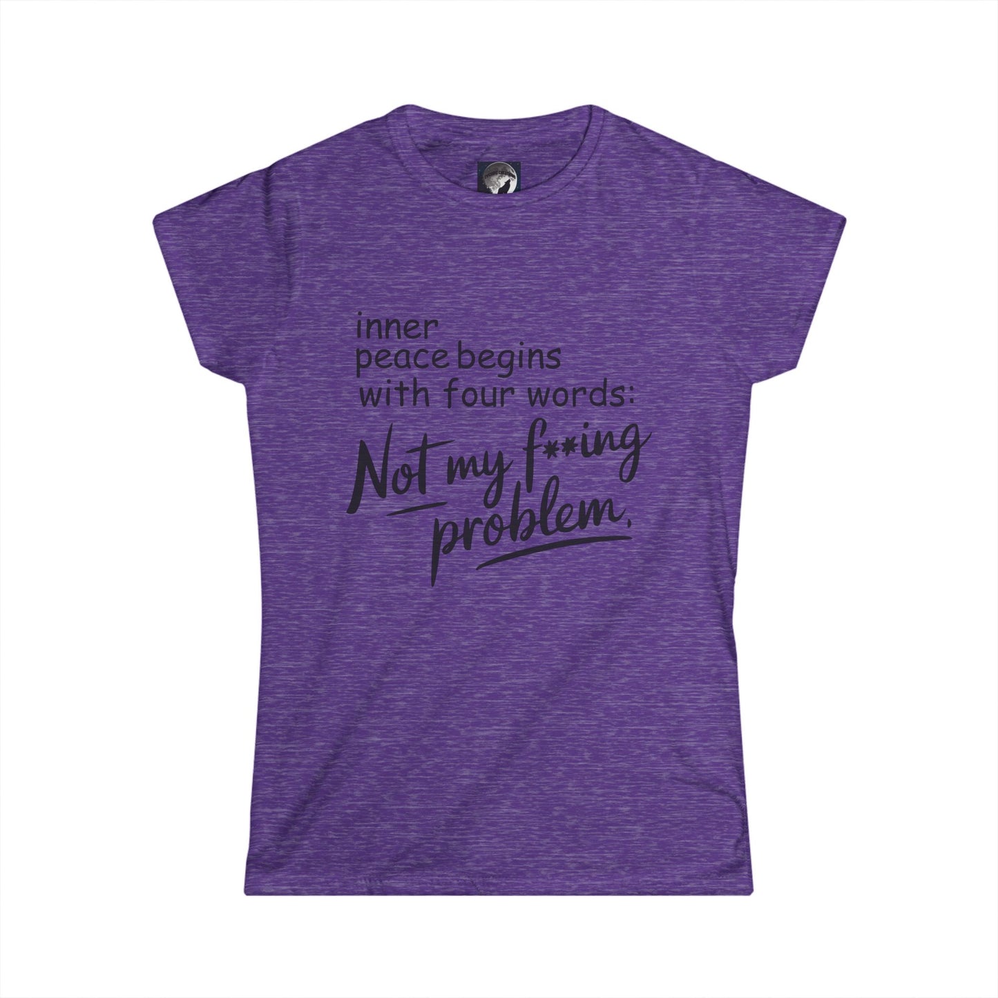 Funny Womens Tee - Not My F*cking Problem