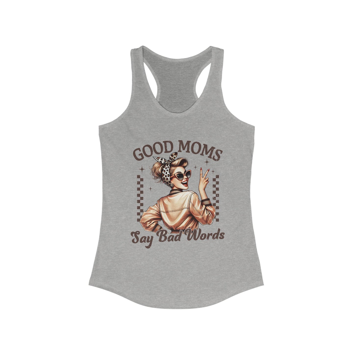 Racerback Tank Top - Good Moms Say Bad Words