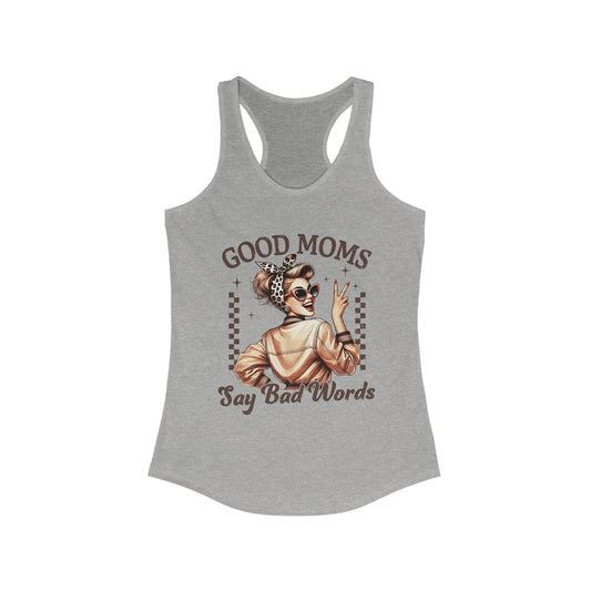 Racerback Tank Top - Good Moms Say Bad Words