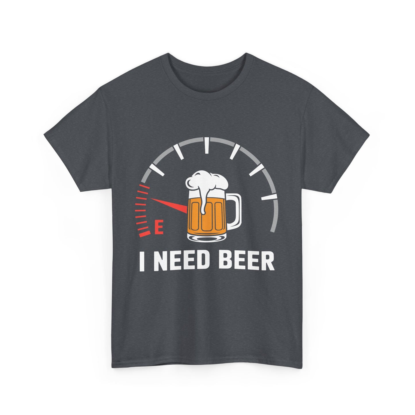 Beer Lover Tee - Need Beer Shirt