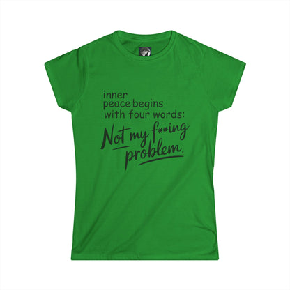 Funny Womens Tee - Not My F*cking Problem