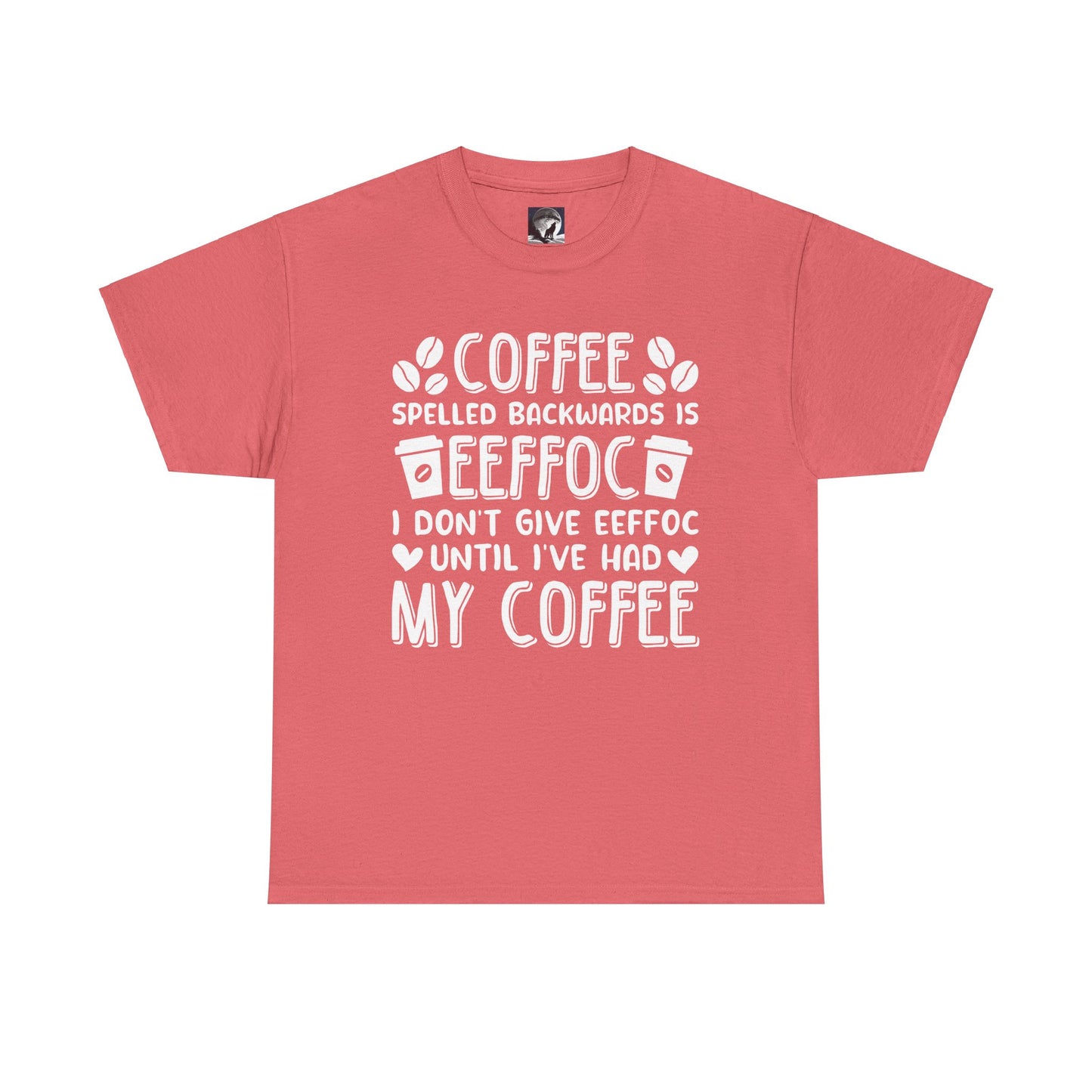 T-Shirt with EEFFOC Design -Coffee Spelled Backwards