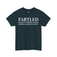 Fartled Tee