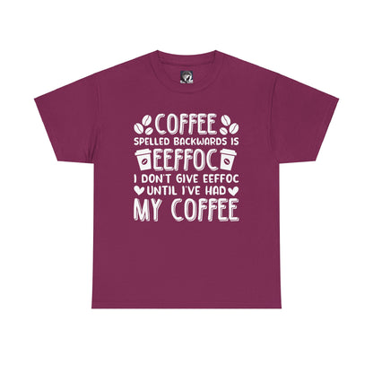 T-Shirt with EEFFOC Design -Coffee Spelled Backwards