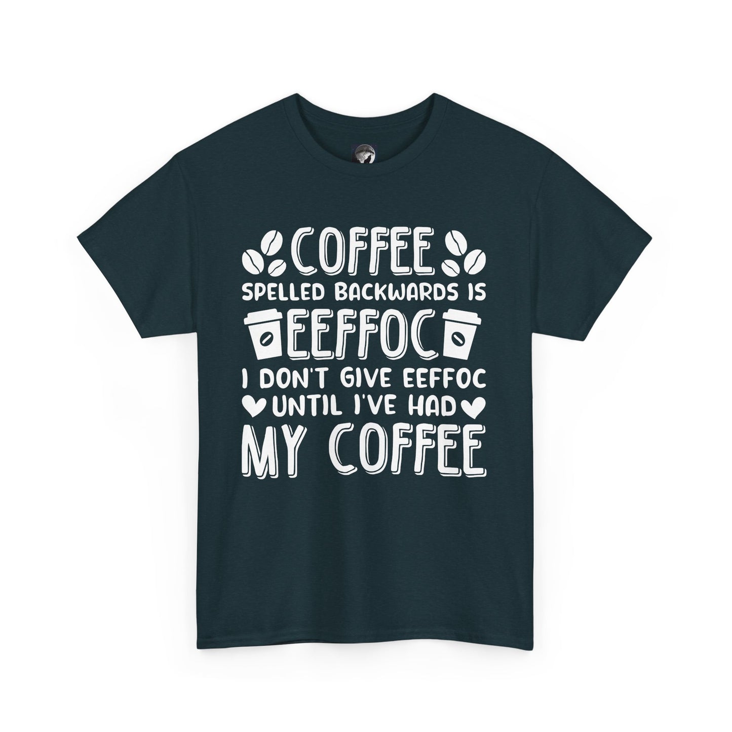 T-Shirt with EEFFOC Design -Coffee Spelled Backwards